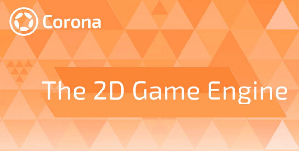 Corona: Free Cross-Platform 2D Game Engine