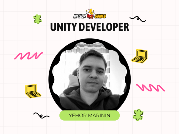 Meet the Team - Yehor, Unity Developer
