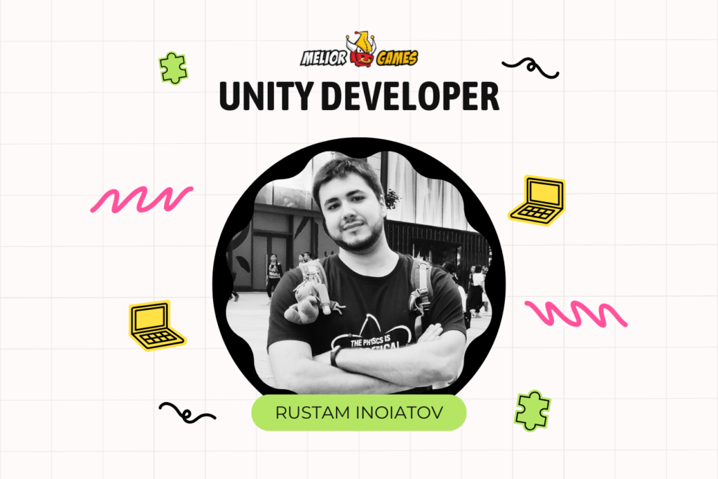 Meet the Team: Rustam, Game Developer